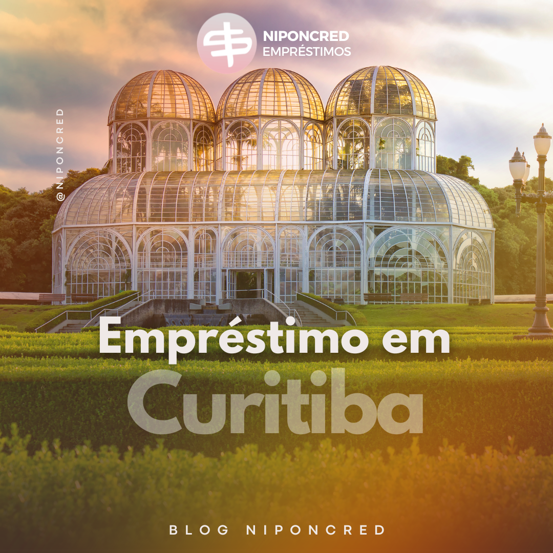 A Niponcred é especialista em Empréstimos em Curitiba e Região