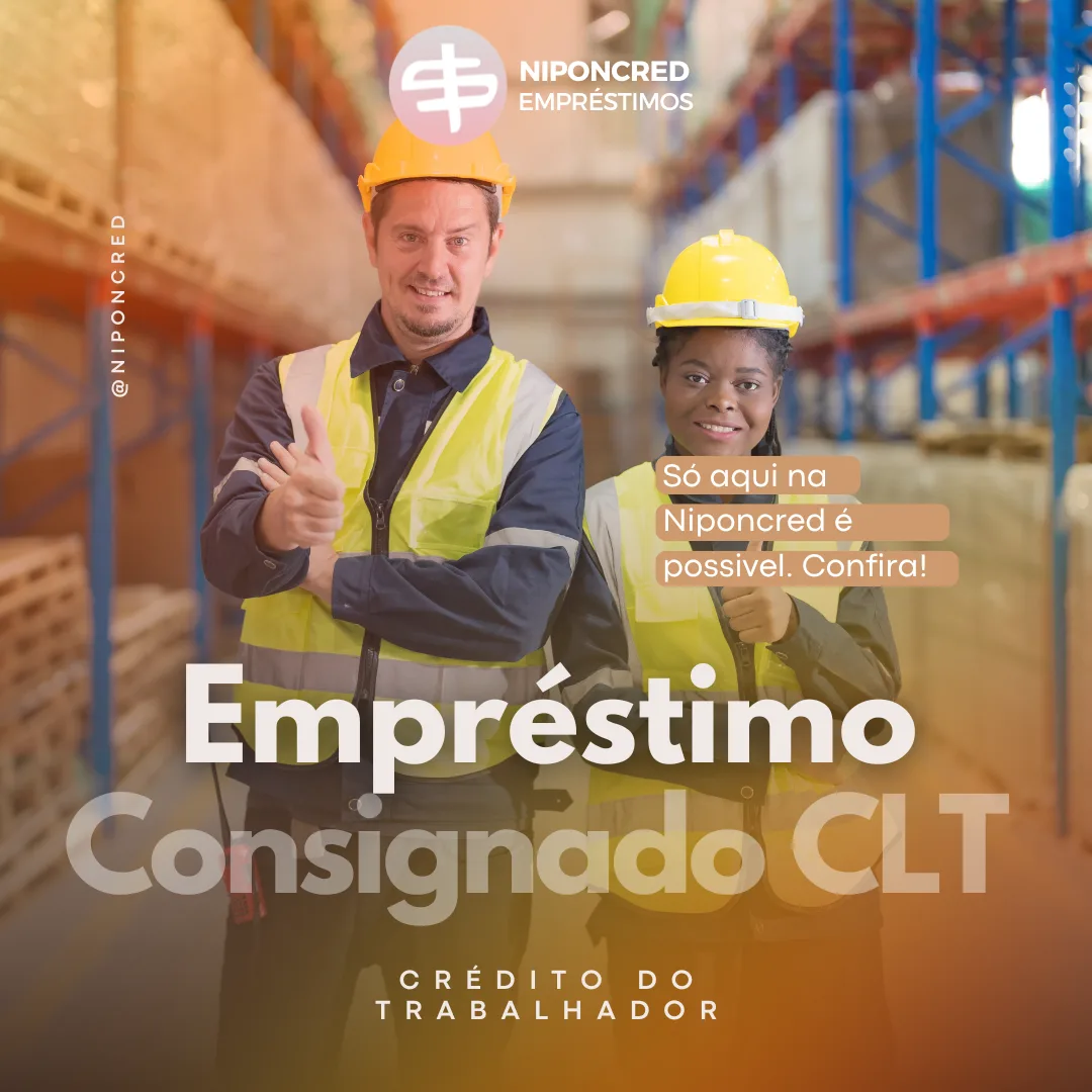 Empréstimo Consignado CLT Niponcred Empréstimo Consignado CLT Niponcred