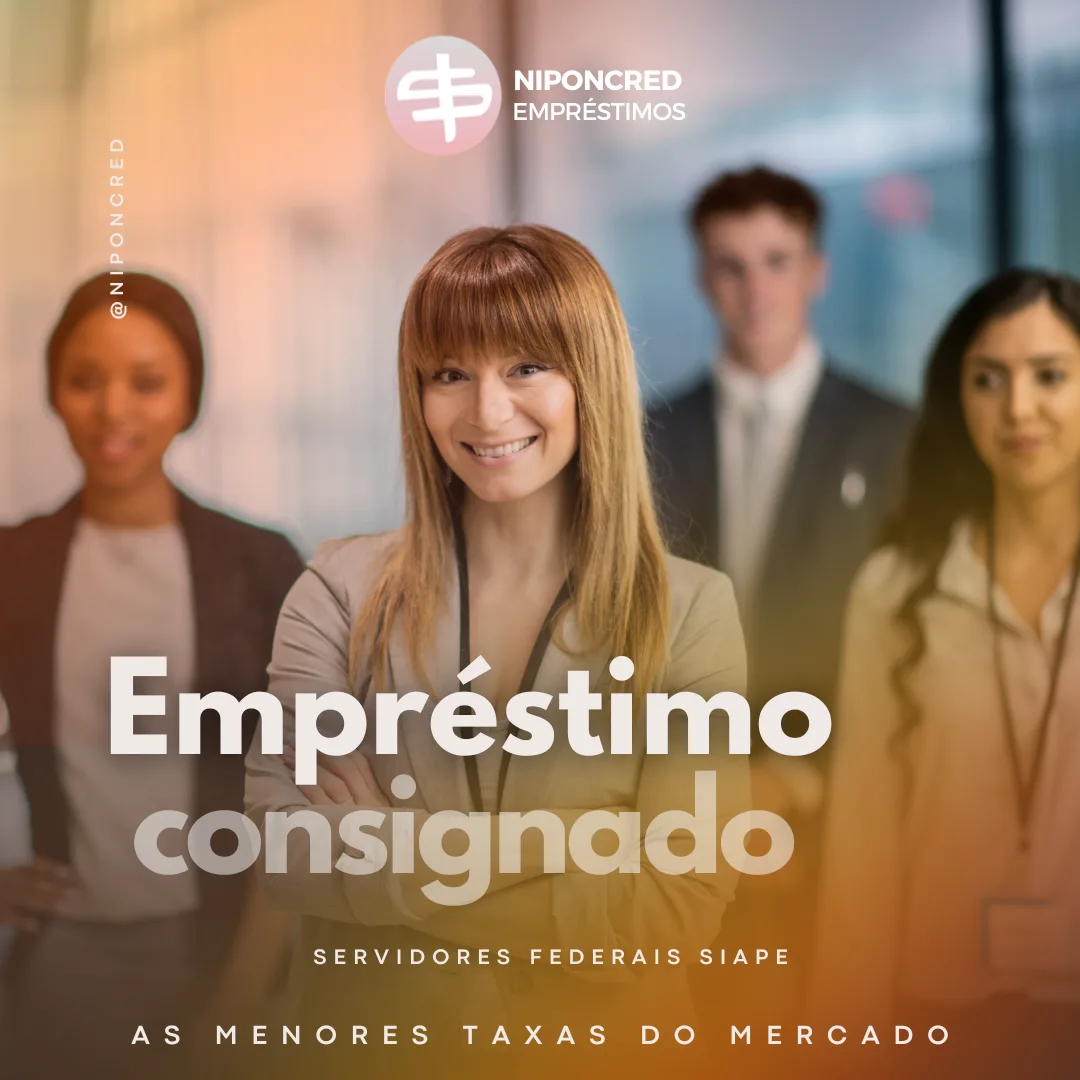 Crédito Servidor Federal Empréstimo Consignado SIAPE SouGov Niponcred