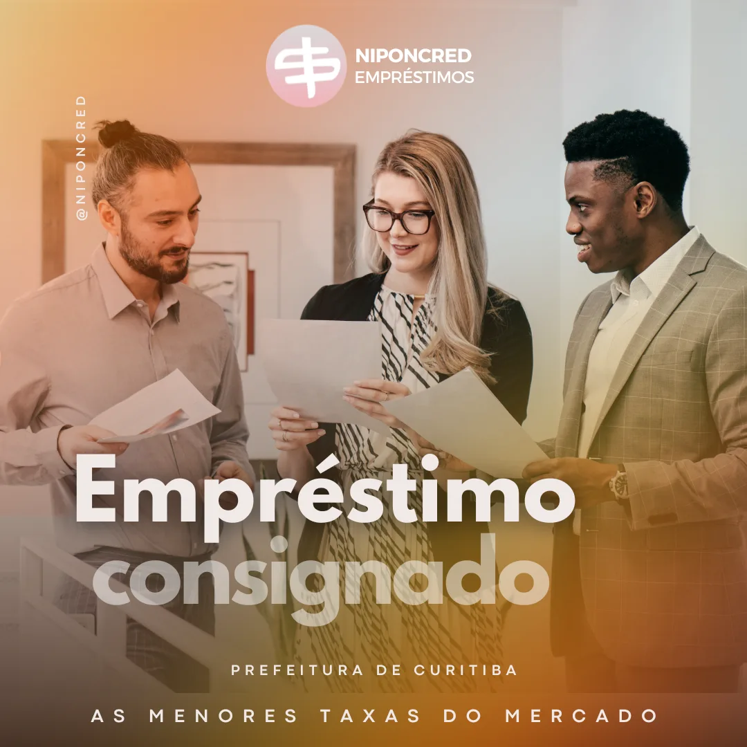 Consignado Prefeitura de Curitiba Consignado Prefeitura de Curitiba Niponcred Servidor Municipal