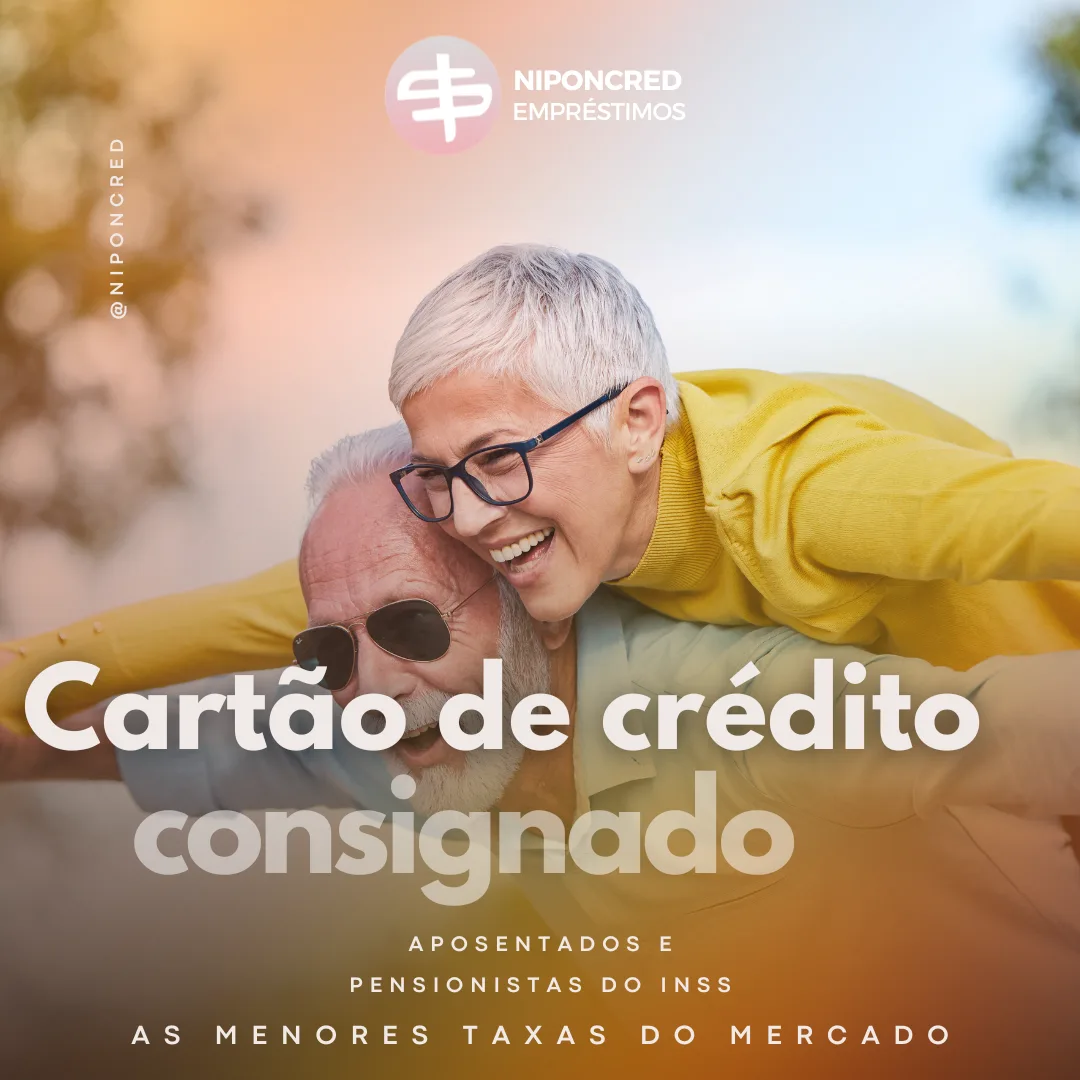 Cartão Consignado INSS e SIAPE Cartão de Crédito Consignado Niponcred